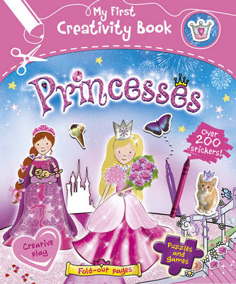 Book cover for My First Creativity Book - Princesses