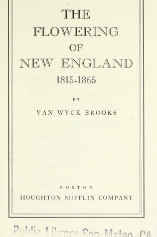 Cover of Flowering of New England Pa