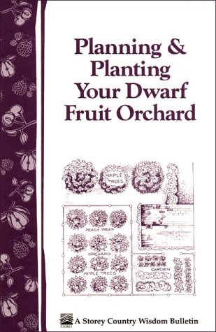 Book cover for Planning & Planting Your Dwarf Fruit Orchard