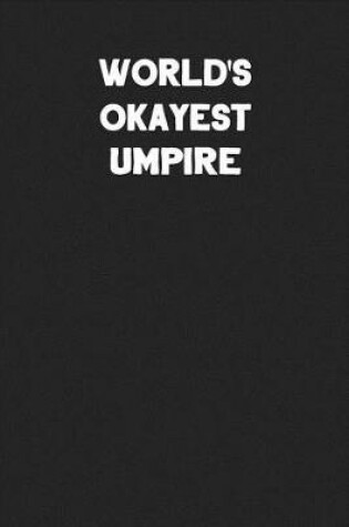 Cover of World's Okayest Umpire