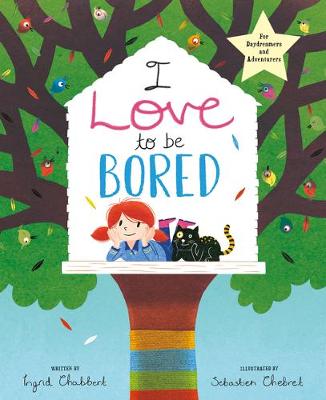 Book cover for I Love To Be Bored