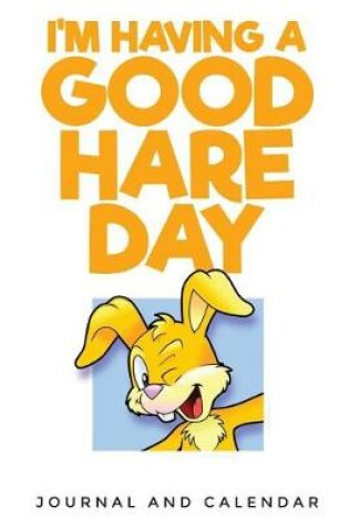 Cover of Im Having a Good Hare Day