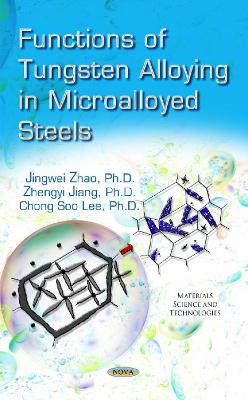 Book cover for Functions of Tungsten Alloying in Microalloyed Steels