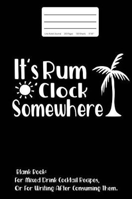 Book cover for It's Rum O'Clock Somewhere
