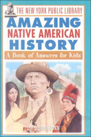 Book cover for New York Public Library Amazing Native American History