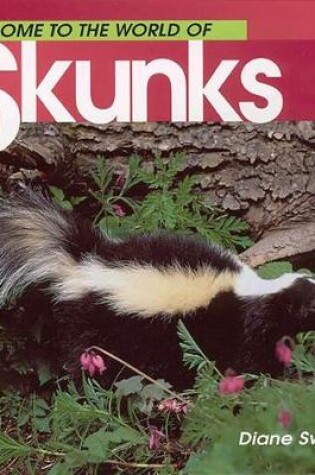 Cover of Welcome World Skunks