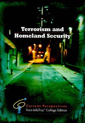 Cover of Terrorism and Homeland Security : Current Perspectives from InfoTrac (R)