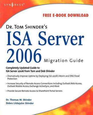 Book cover for Dr. Tom Shinder's ISA Server 2006 Migration Guide