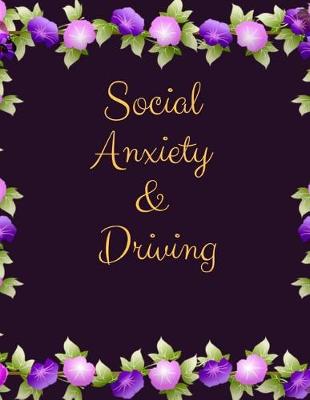 Book cover for Social Anxiety and Driving Workbook