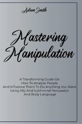 Cover of Mastering Manipulation