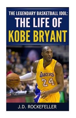 Book cover for The Life of Kobe Bryant