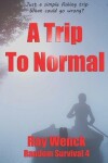 Book cover for A Trip to Normal