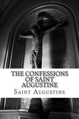 Book cover for The Confessions of Saint Augustine