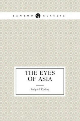 Cover of The Eyes of Asia An Articles