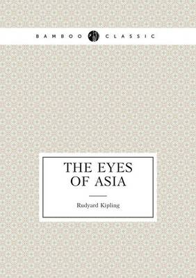 Book cover for The Eyes of Asia An Articles