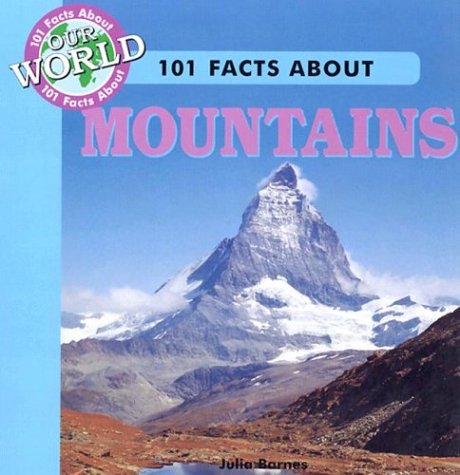 Book cover for 101 Facts about Mountains