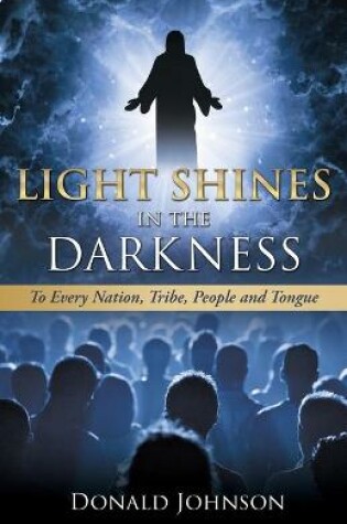Cover of Light Shines in the Darkness