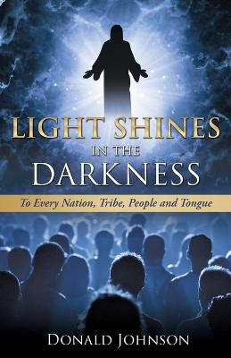 Book cover for Light Shines in the Darkness