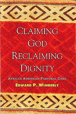 Book cover for Claiming God, Reclaiming Dignity