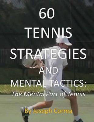 Book cover for 60 Tennis Strategies and Mental Tactics