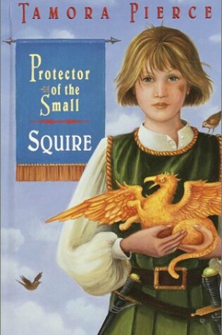 Cover of Squire #3: Protector of the Small