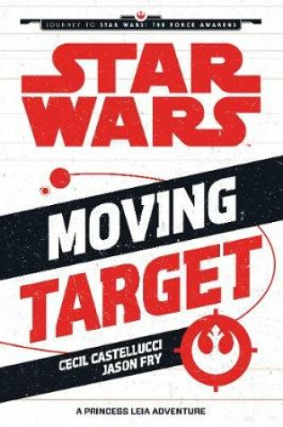 Star Wars The Force Awakens: Moving Target