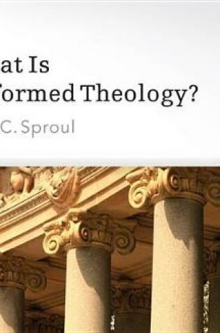 Cover of What Is Reformed Theology? CD
