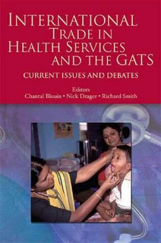 Cover of International Trade in Health Services and the Gats