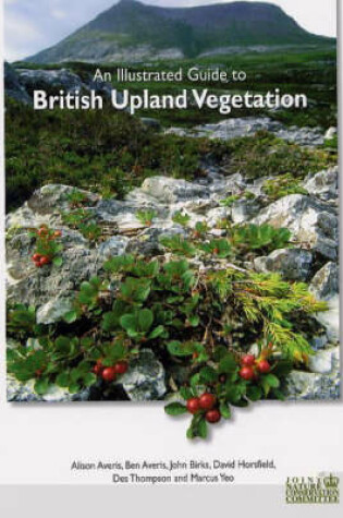 Cover of An Illustrated Guide to British Upland Vegetation