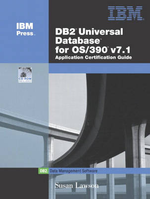 Book cover for DB2 (R) Universal Database for OS/390 V7.1 Application Certification Guide