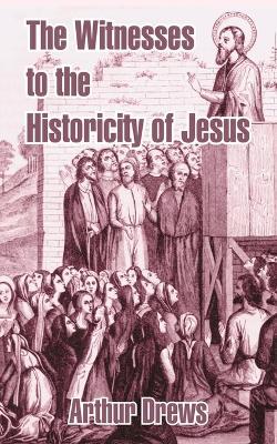 Book cover for The Witnesses to the Historicity of Jesus