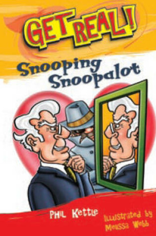 Cover of Get Real: Snooping Snoopalot