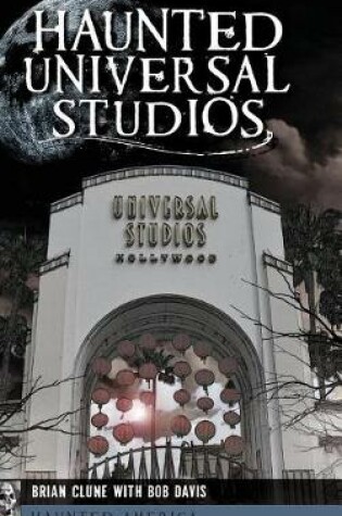 Cover of Haunted Universal Studios