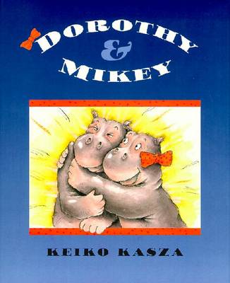 Book cover for Dorothy & Mikey