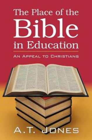 Cover of The Place of the Bible in Education