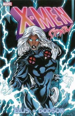 Book cover for X-men: Storm By Warren Ellis & Terry Dodson