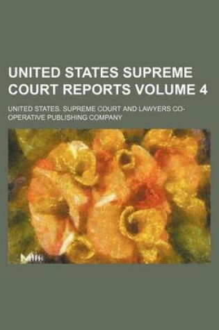 Cover of United States Supreme Court Reports Volume 4