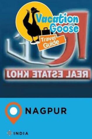 Cover of Vacation Goose Travel Guide Nagpur India