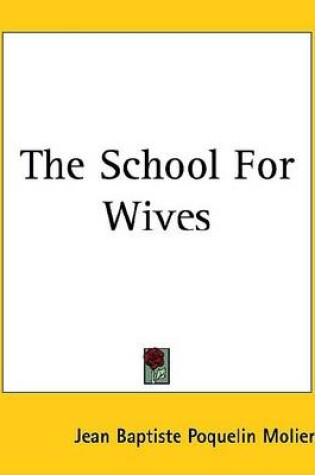 Cover of The School for Wives