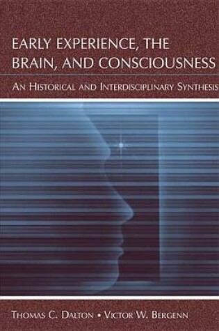 Cover of Early Experience, the Brain, and Consciousness