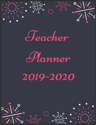 Book cover for Teacher Planner 2019-2020