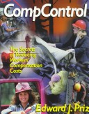 Cover of Compcontrol : the Secrets of Reducing Workers' Compensation Costs (Psi