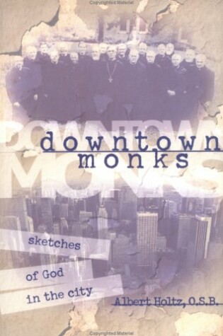 Cover of Downtown Monks