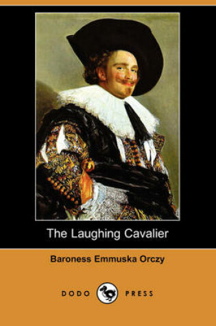 Cover of The Laughing Cavalier (Dodo Press)