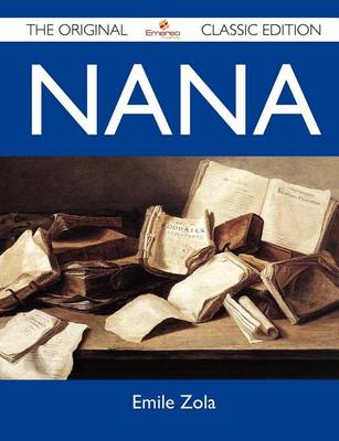 Book cover for Nana - The Original Classic Edition