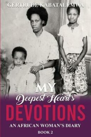 Cover of My Deepest Heart's Devotions 2