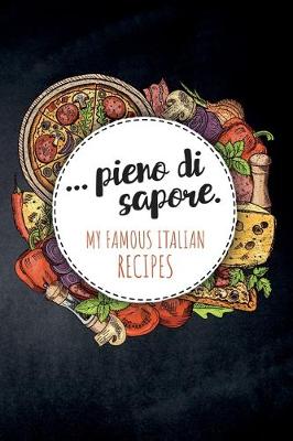 Book cover for ... pieno di sapore. My famous italian recipes