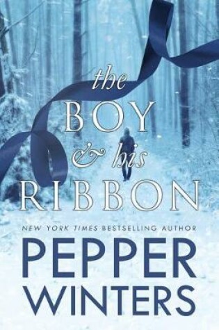 Cover of The Boy and His Ribbon