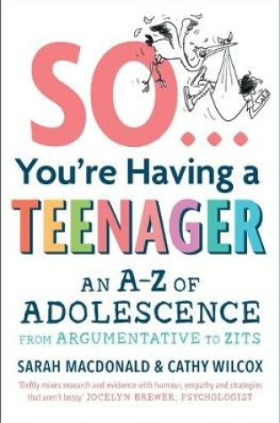 Cover of So ... You're Having a Teenager