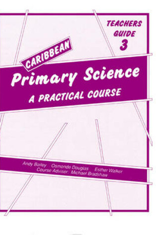Cover of Caribbean Primary Science Teacher's Guide 3